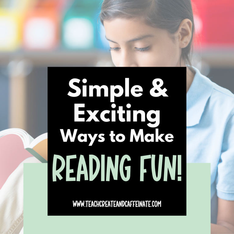 Simple & Exciting Ways to make reading fun!